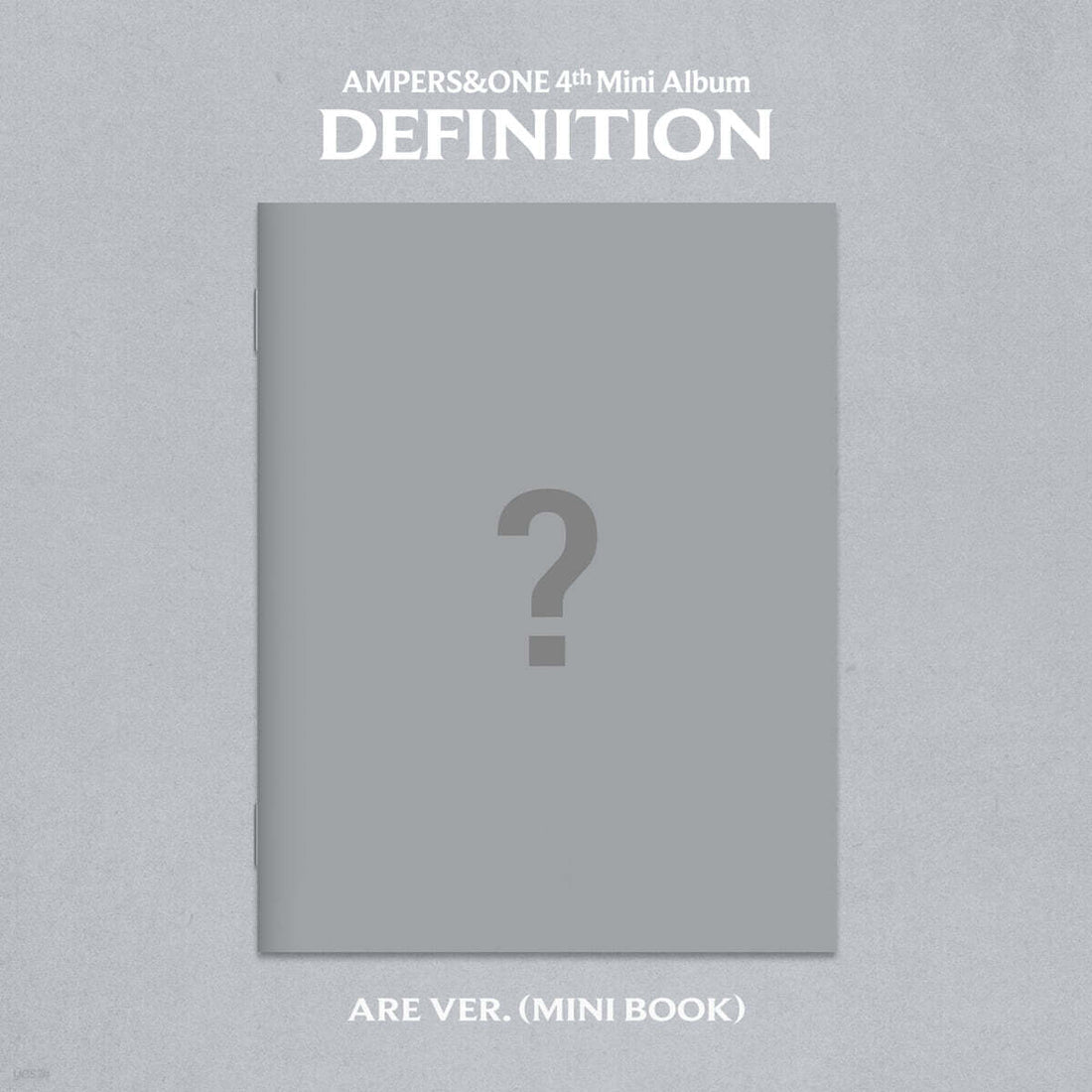 (Pre-Order) AMPERS&ONE - DEFINITION (4th Mini Album) (ARE Ver.)