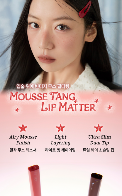 tip toe - Mousse Tang Lip Matter