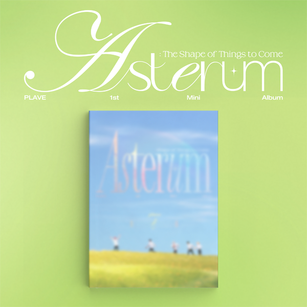 PLAVE - ASTERUM : The Shape of Things to Come (1st Mini Album)