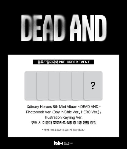 Xdinary Heroes - DEAD AND (8th Mini Album)