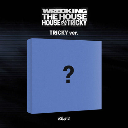 xikers - HOUSE OF TRICKY: WRECKING THE HOUSE (6th Mini Album) [Pre-Order]