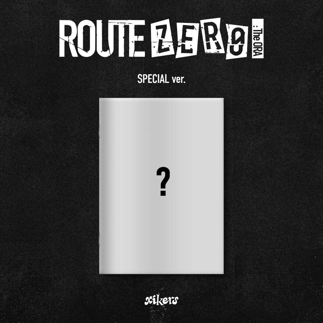 (Pre-Order) xikers - ROUTE ZERO: The ORA (7th Mini Album) (Special Ver.)